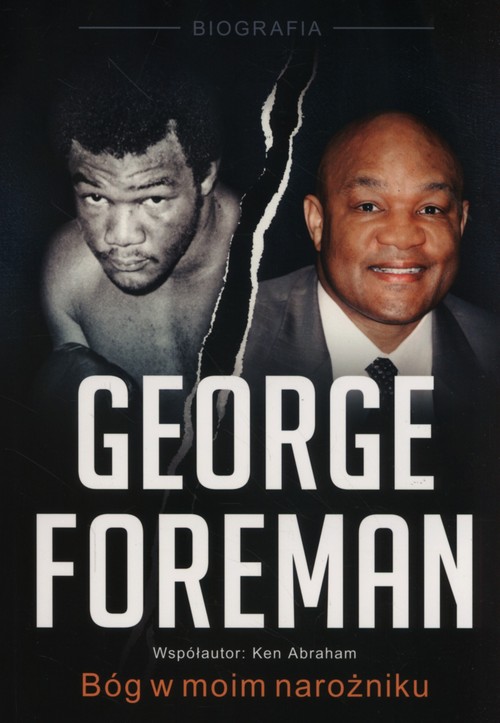 Image of George Foreman Bóg w moim narożniku