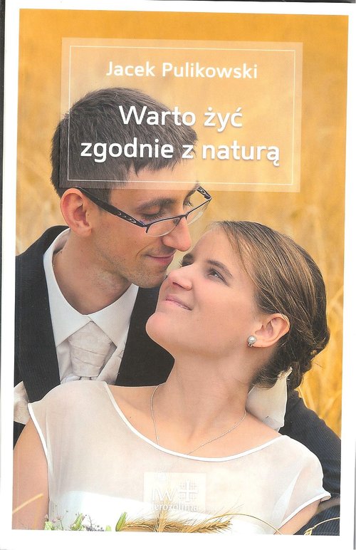 Image of Warto żyć zgodnie z naturą