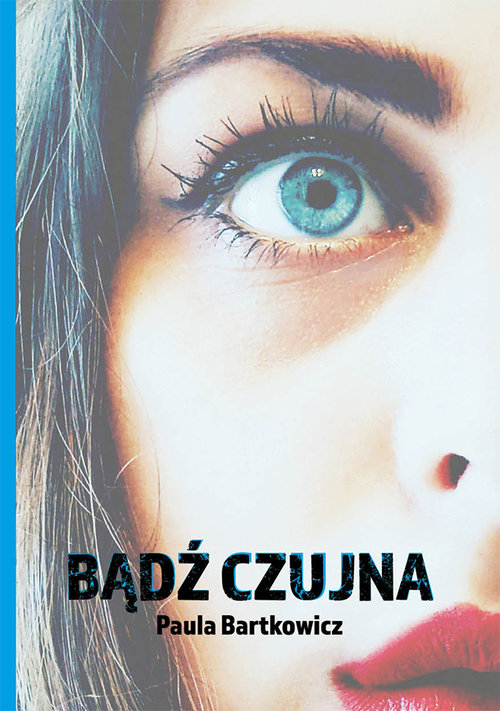 Image of Bądź czujna