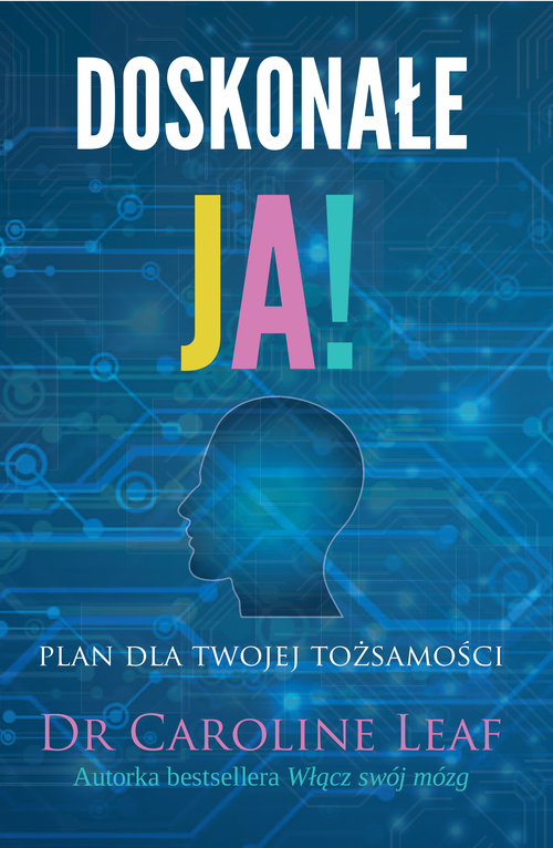 Image of Doskonałe ja! Plan dla twojej tożsamości
