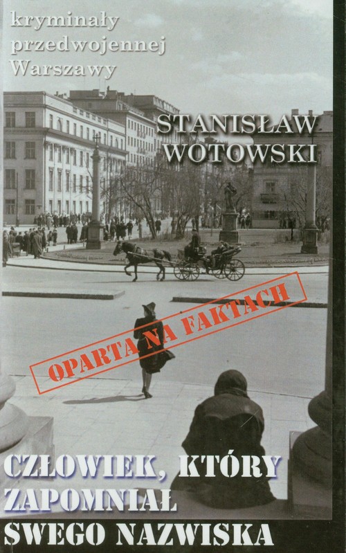Image of Człowiek, który zapomniał swego nazwiska