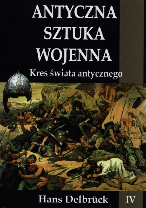 Image of Antyczna sztuka wojenna Kres świata antycznego
