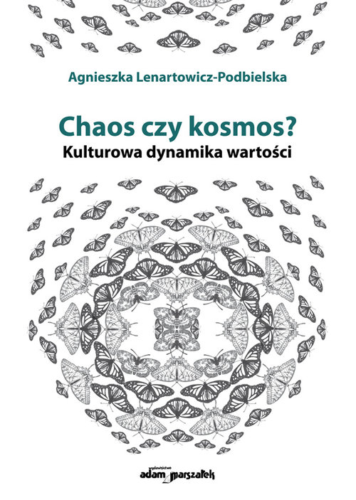 Image of Chaos czy kosmos? Kulturowa dynamika wartości