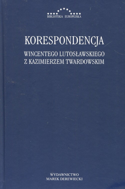 Image of Korespondencja Wincentego Lutosławskiegoz Kazimierzem Twardowskim