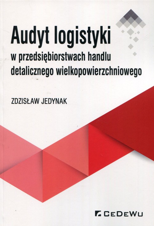 Image of Audyt logistyki w przedsiębiorstwach handlu detalicznego wielkopowierzchniowego
