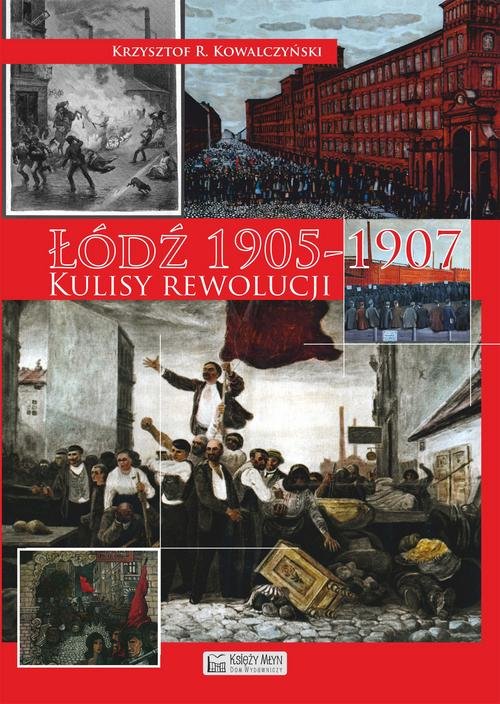 Image of Łódź 1905 Kulisy rewolucji