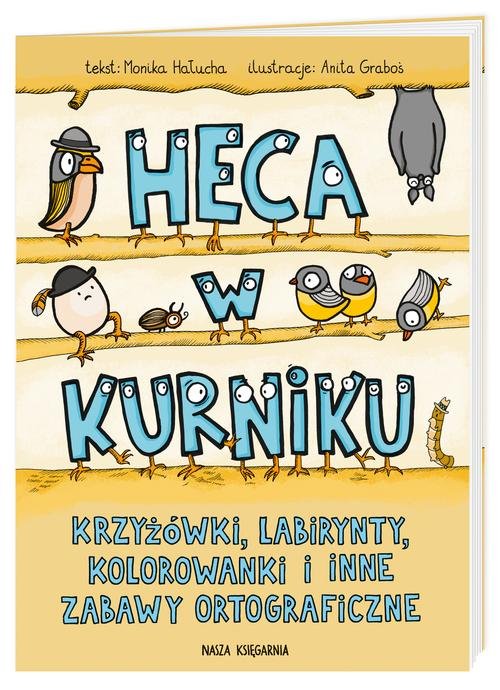Image of Heca w kurniku Krzyżówki, labirynty, kolorowanki i inne zabawy ortograficzne