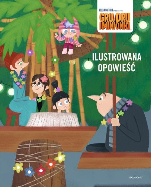 Image of Gru Dru i Minionki Ilustrowana opowieść