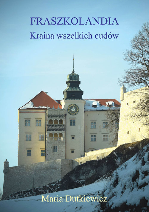 Image of Fraszkolandia Kraina wszelkich cudów