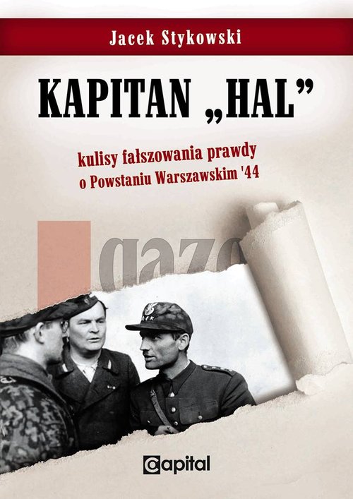 Image of Kapitan Hal Kulisy fałszowania prawdy o Powstaniu Warszawskim '44