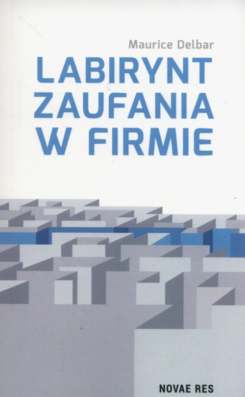Image of Labirynt zaufania w firmie