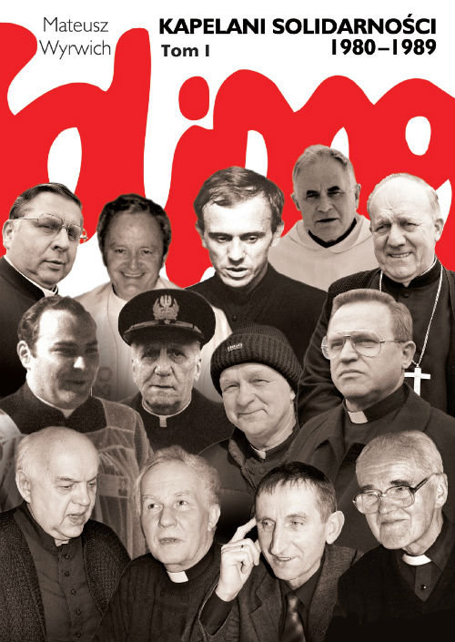 Image of Kapelani Solidarności 1980-1989. Tom 1