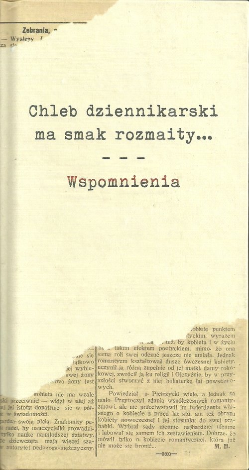 Image of Chleb dziennikarski ma smak rozmaity... Wspomnienia