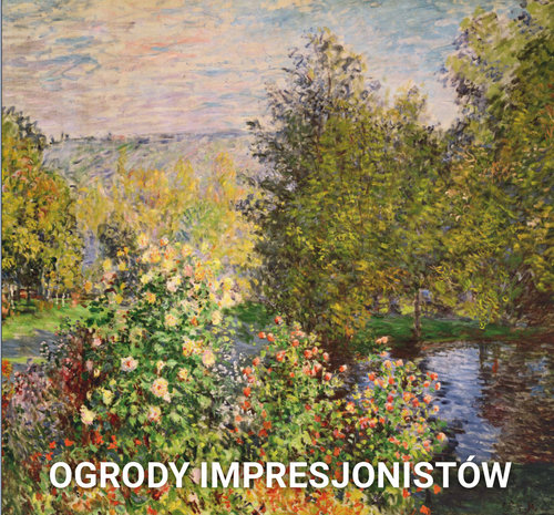 Image of Ogrody impresjonistów