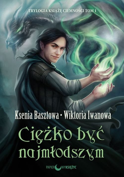 Image of Ciężko być najmłodszym Trylogia Książę Ciemności Tom 1