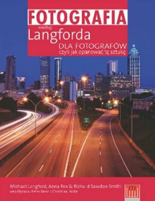 Image of Fotografia według Langforda dla fotografów czyli jak opanować tę sztukę