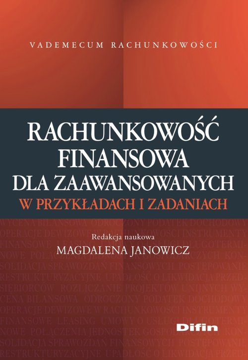 Image of Rachunkowość finansowa dla zaawansowanych w przykładach i zadaniach