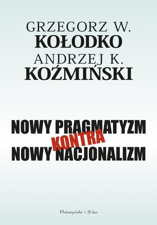 Image of Nowy pragmatyzm kontra nowy nacjonalizm