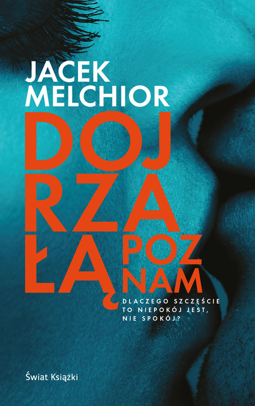 Image of Dojrzałą poznam