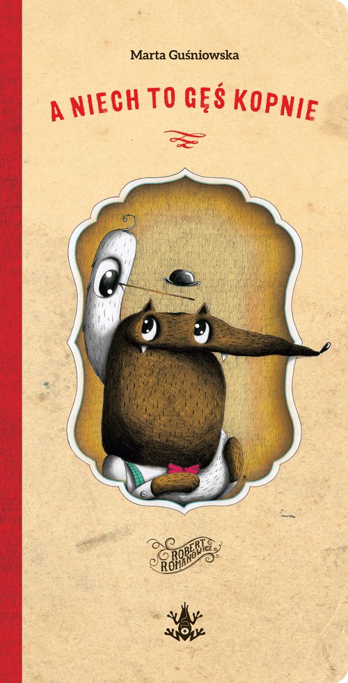 Image of A niech to Gęś kopnie