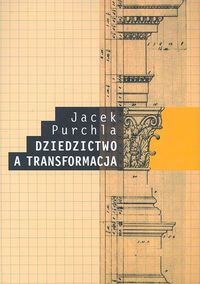 Image of Dziedzictwo a transformacja