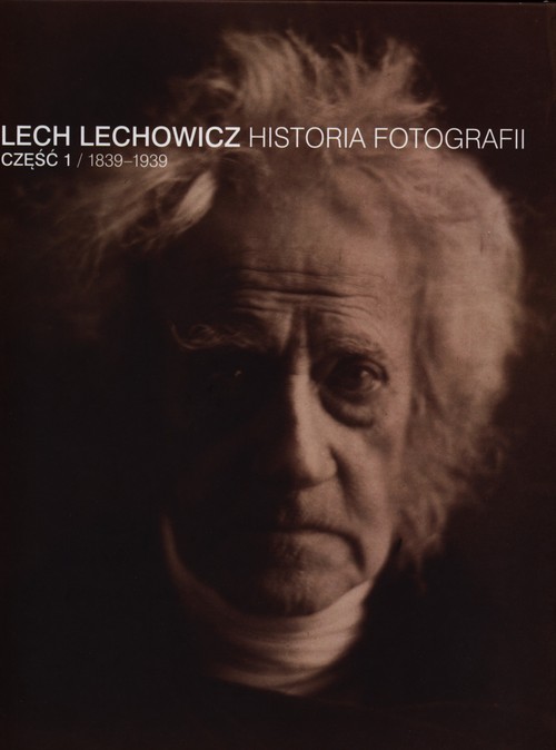 Image of Historia fotografii Część 1 1839-1939