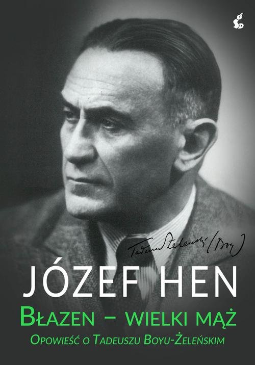 Image of Błazen wielki mąż Opowieść o Tadeuszu Boyu-Żeleńskim
