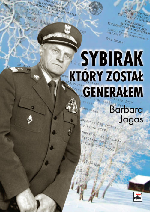 Image of Sybirak, który został generałem Losy mojego Ojca