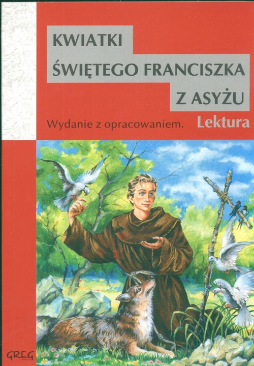 Image of Kwiatki św. Franciszka z Asyżu Wydanie z opracowaniem