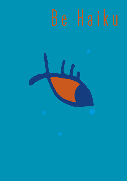 Image of Be Haiku