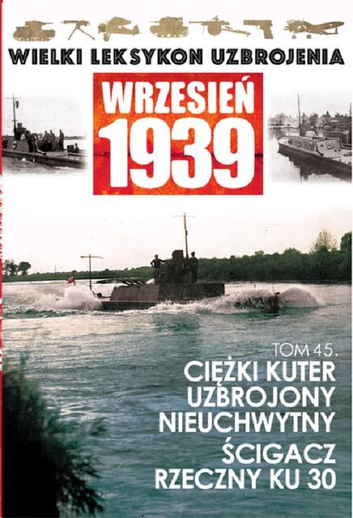 Image of Ciężki kuter uzbrojony nieuchwytny Ścigacz rzeczny KU 30