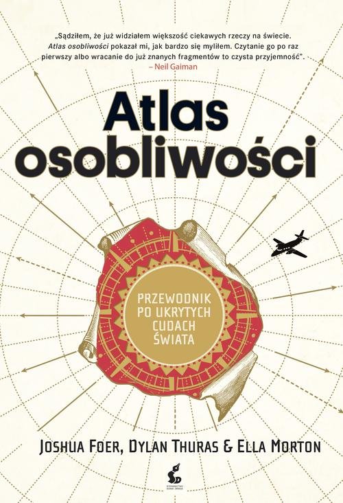 Image of Atlas osobliwości Przewodnik po ukrytych cudach świata