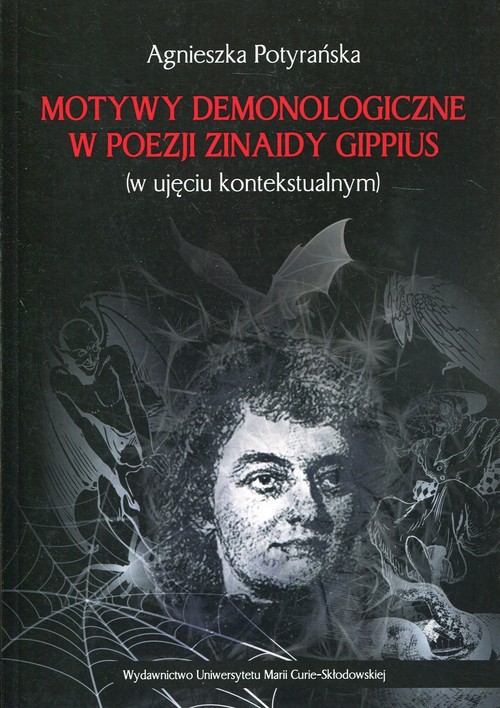 Image of Motywy demonologiczne w poezji Zinaidy Gippius w ujęciu kontekstualnym