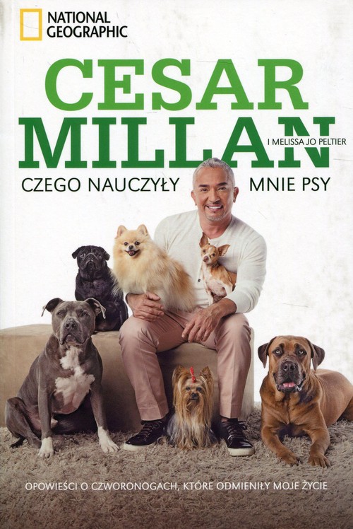 Image of Czego nauczyły mnie psy Opowieści o czworonogach, które odmieniły moje życie