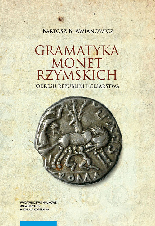 Image of Gramatyka monet rzymskich okresu republiki i cesarstwa