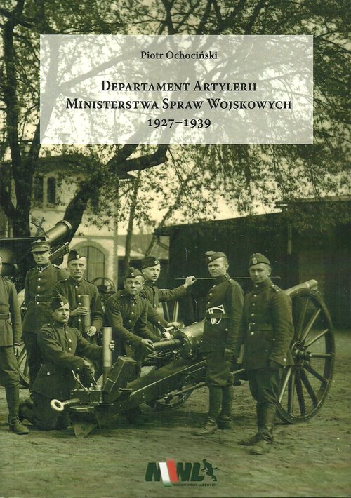 Image of Departament Artylerii Ministerstwa Spraw Wojskowych 1927-1939