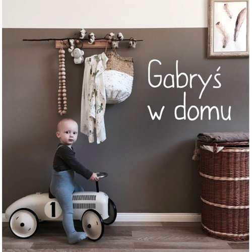 Image of Gabryś w domu