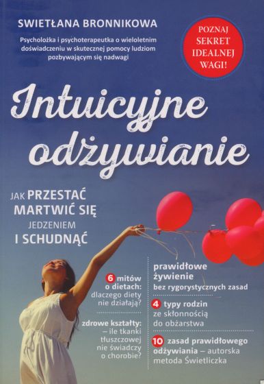Image of Intuicyjne odżywianie Jak przestać martwić się jedzeniem i schudnąć