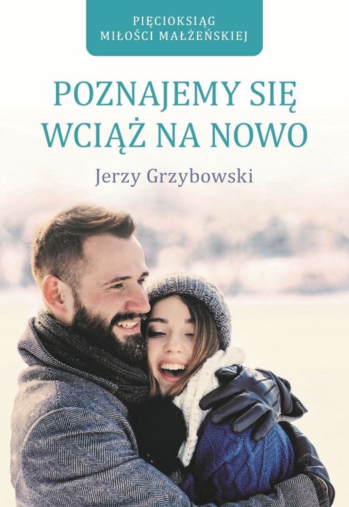 Image of Poznajemy się wciąż na nowo
