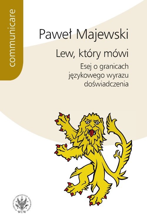 Image of Lew, który mówi Esej o granicach językowego wyrazu doświadczenia