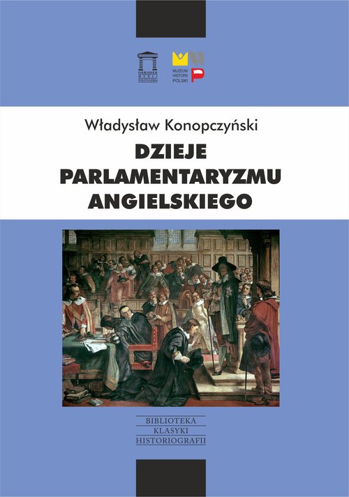 Image of Dzieje parlamentaryzmu angielskiego