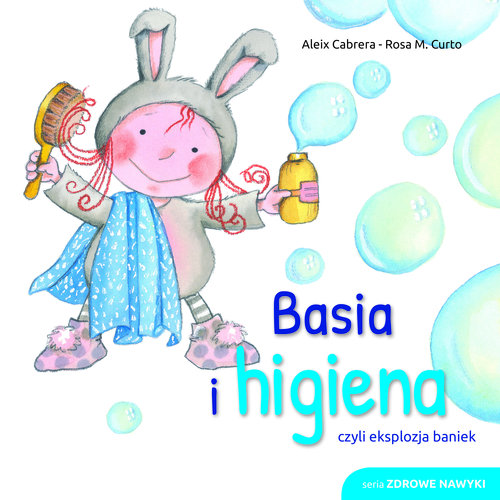Image of Basia i higiena czyli eksplozja baniek