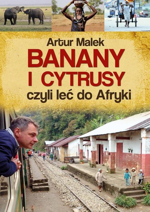 Image of Banany i cytrusy, czyli leć do Afryki