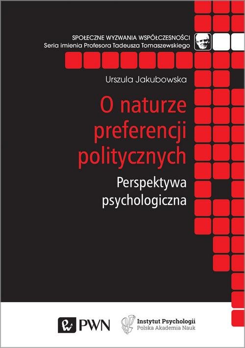 Image of O naturze preferencji politycznych Perspektywa psychologiczna