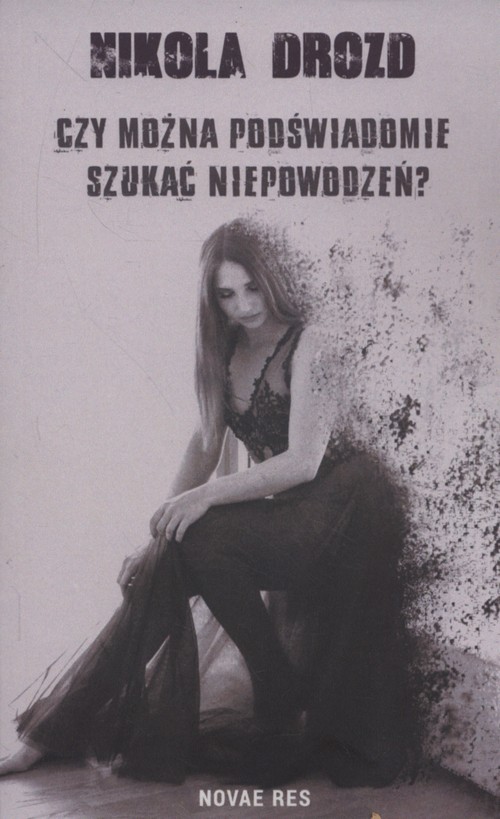 Image of Czy można podświadomie szukać niepowodzeń?