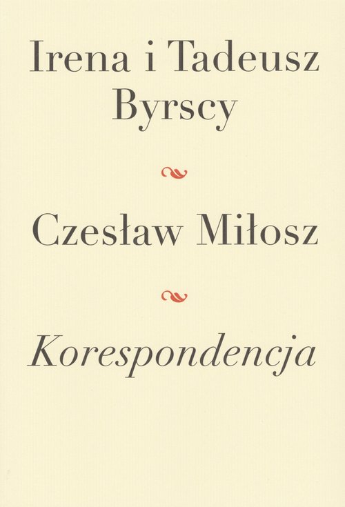 Image of Korespondencja Irena i Tadeusz Byrscy Czesław Miłosz
