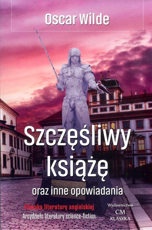 Image of Szczęśliwy książę oraz inne opowiadania
