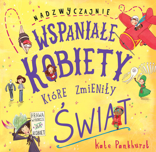Image of Nadzwyczajnie wspaniałe kobiety, które zmieniły świat