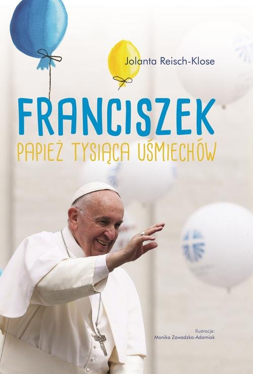 Image of Franciszek Papież tysiąca uśmiechów