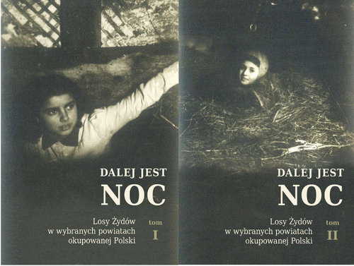 Image of Dalej jest noc Losy Żydów w wybranych powiatach okupowanej Polski